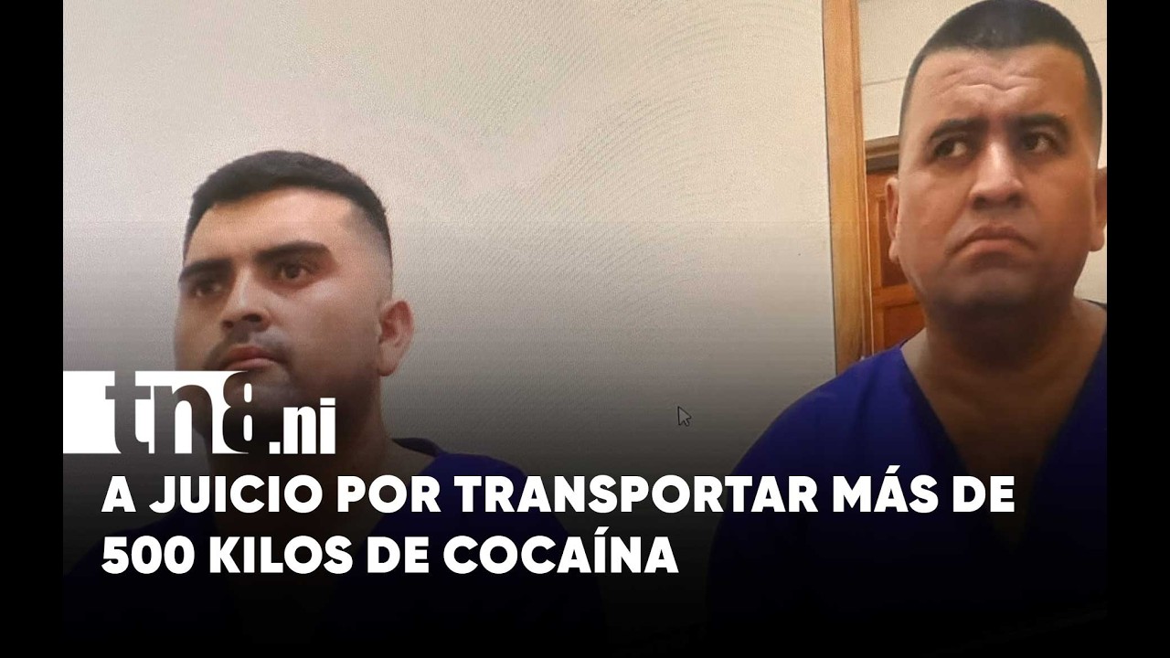 Enfrentar&aacute;n juicio en Managua por transportar m&aacute;s de 500 kilos de coca&iacute;na