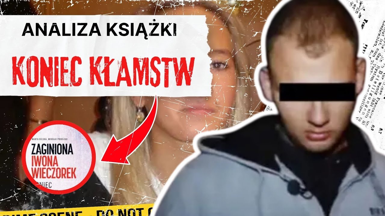 IWONA WIECZOREK &ndash; Znikające nagranie i Paweł P. | Analiza książki &bdquo;Koniec kłamstw&rdquo; [TYLKO FAKTY]