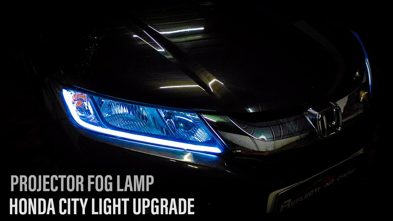 HONDA CITY Headlight upgrade//Fog lamp projector// LED DRL//Latest updates 2021