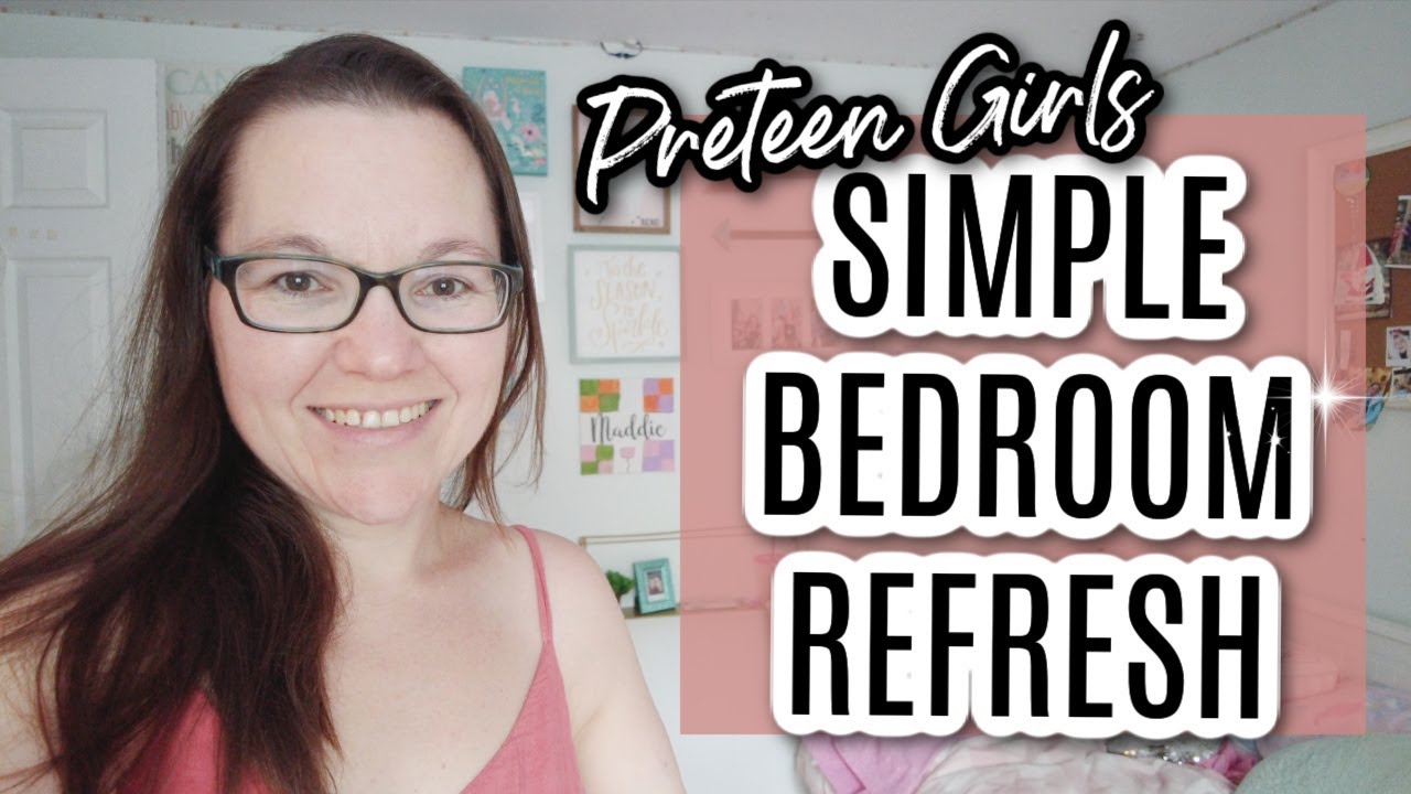 PRETEEN GIRLS BEDROOM REFRESH DECLUTTER, CLEAN & ORGANIZE WITH ME | SIMPLE MINIMAL BEDROOOM REFRESH
