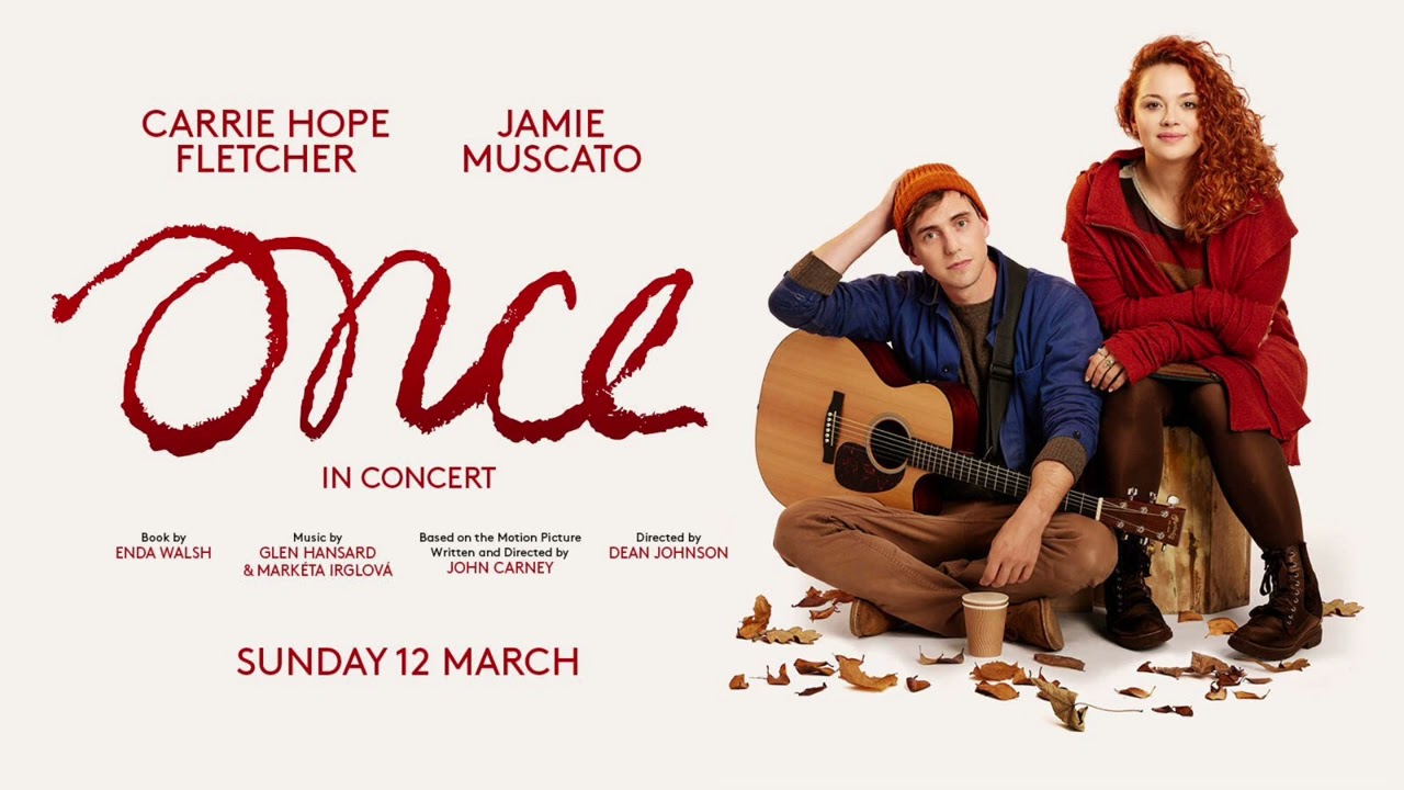 If You Want Me - Carrie Hope Fletcher | Once in Concert