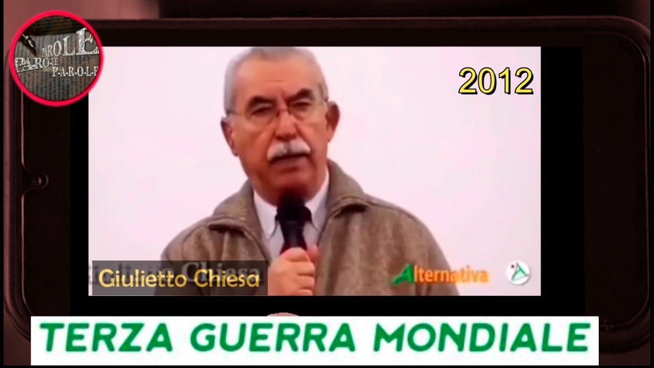 Giulietto Chiesa 2012: verso la Terza Guerra Mondiale.