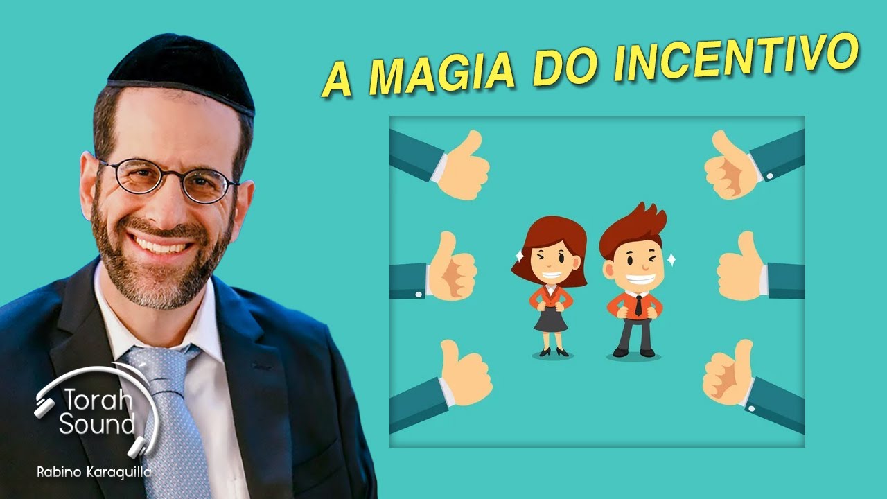 A magia do incentivo