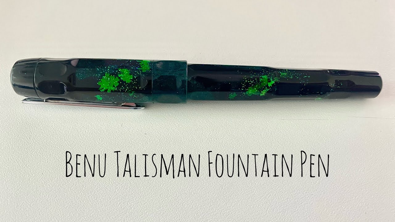 Benu Talisman Fountain Pen Review