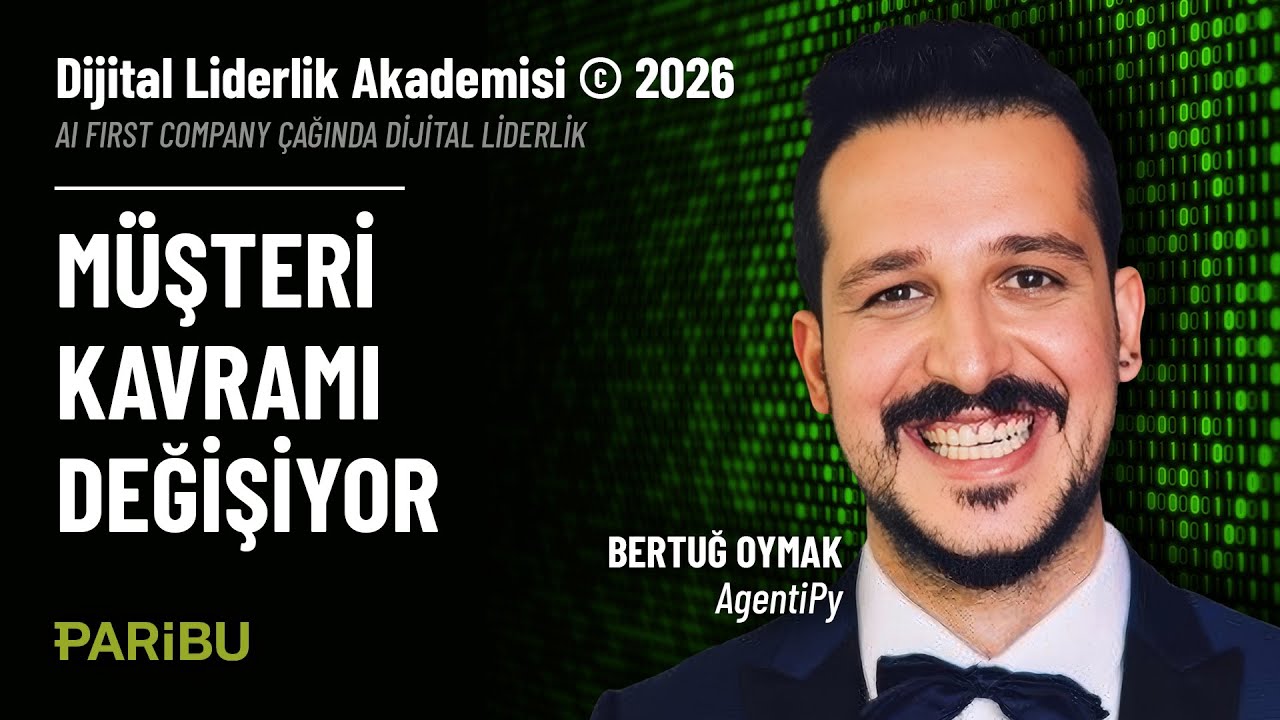Agentic Yeni Dünya - Bertuğ Oymak | DLA 2026
