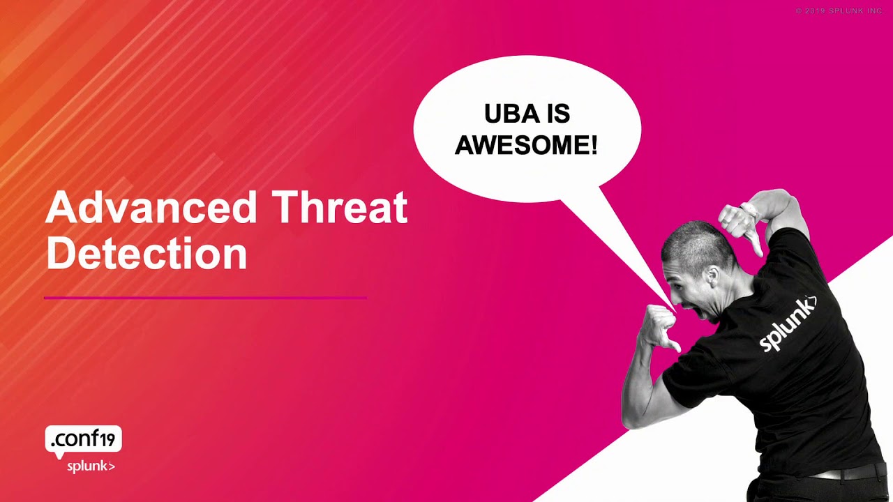 Advanced Threat Hunting and Anomaly Detection with Splunk UBA