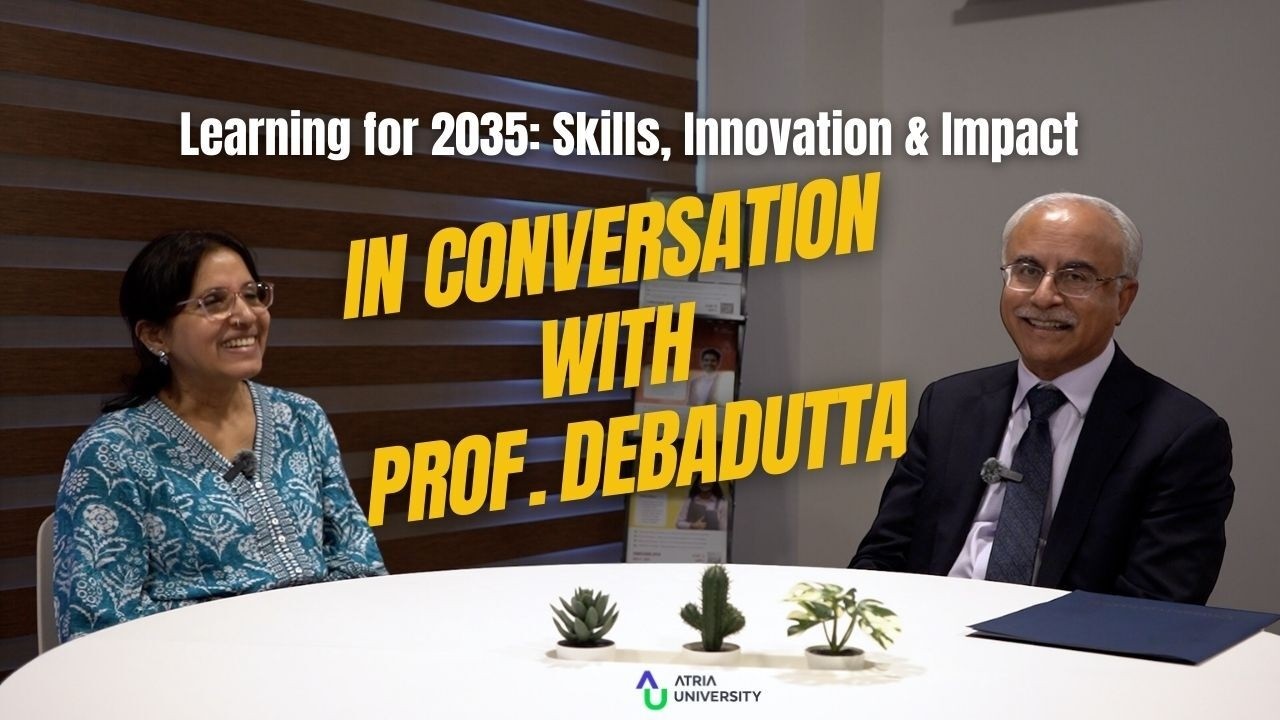 Education in 2030: What Students Must Focus On Today | Prof. Debadutta @ Atria University