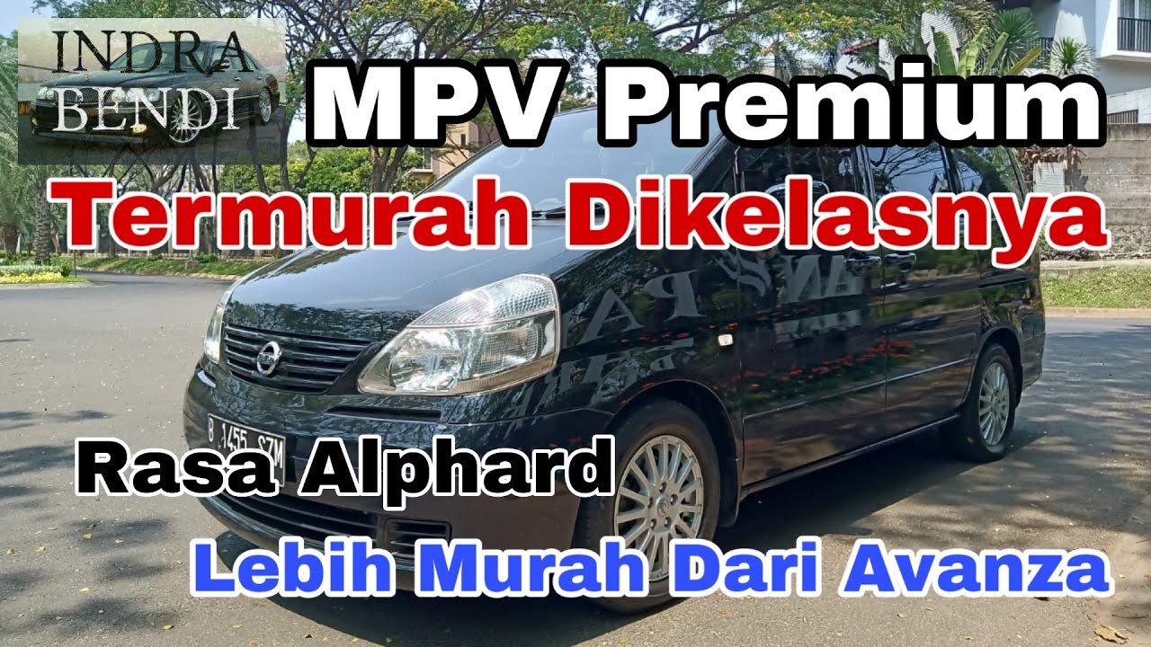 MPV Mewah Paling Murah, Nissan Serena CT th 2012