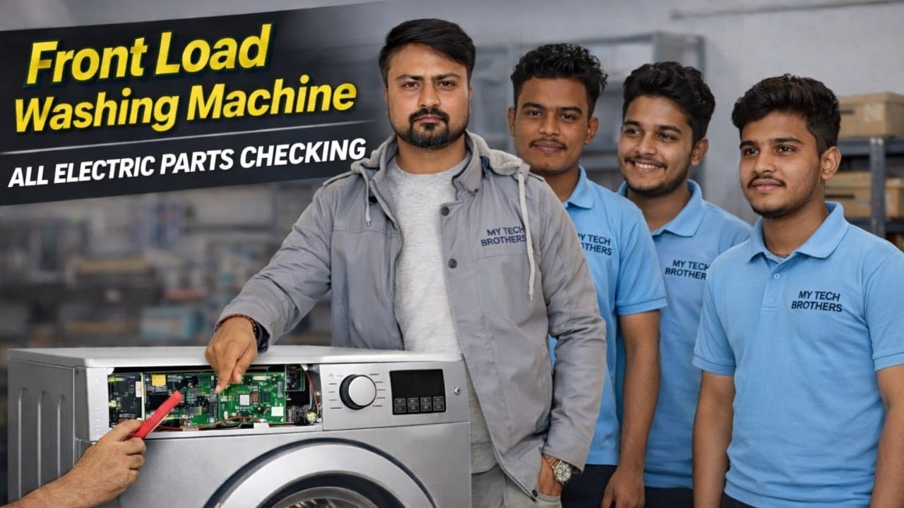 Front load washing machine all electric parts checking 