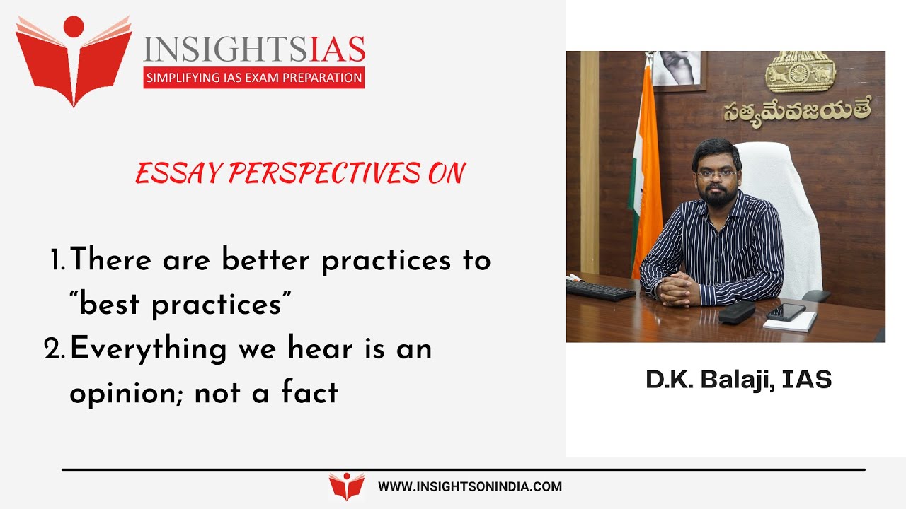 Essay Perspectives (6th March & 13th March  2022) : By D.K. Balaji, IAS - Rank 36 CSE 2014
