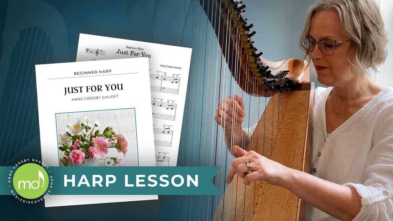 Just For You (beginner harp lesson) - Learn this pretty tune by rote!