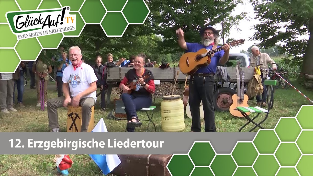 12. Erzgebirgische Liedertour vom 21. August 2022