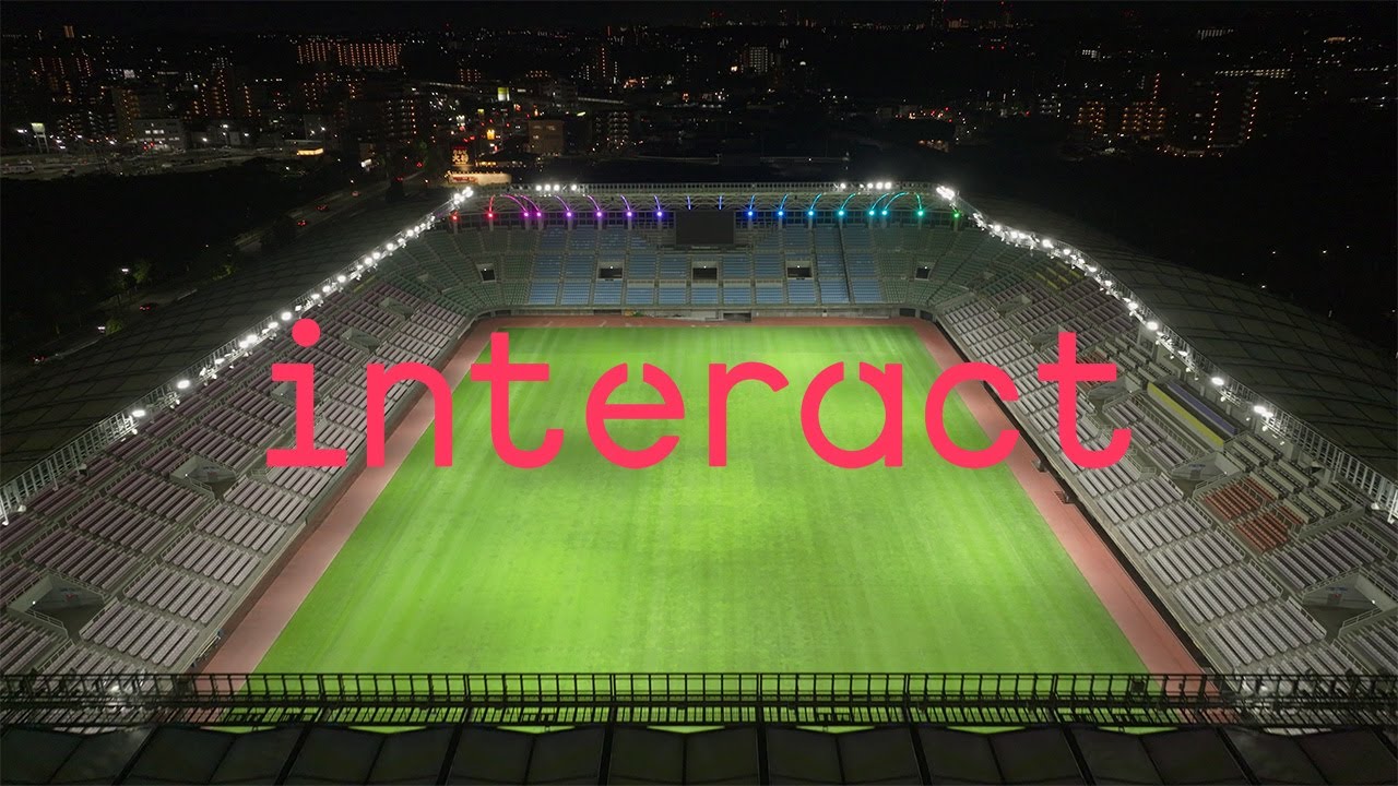 Interact 導入事例：ユアテックスタジアム仙台