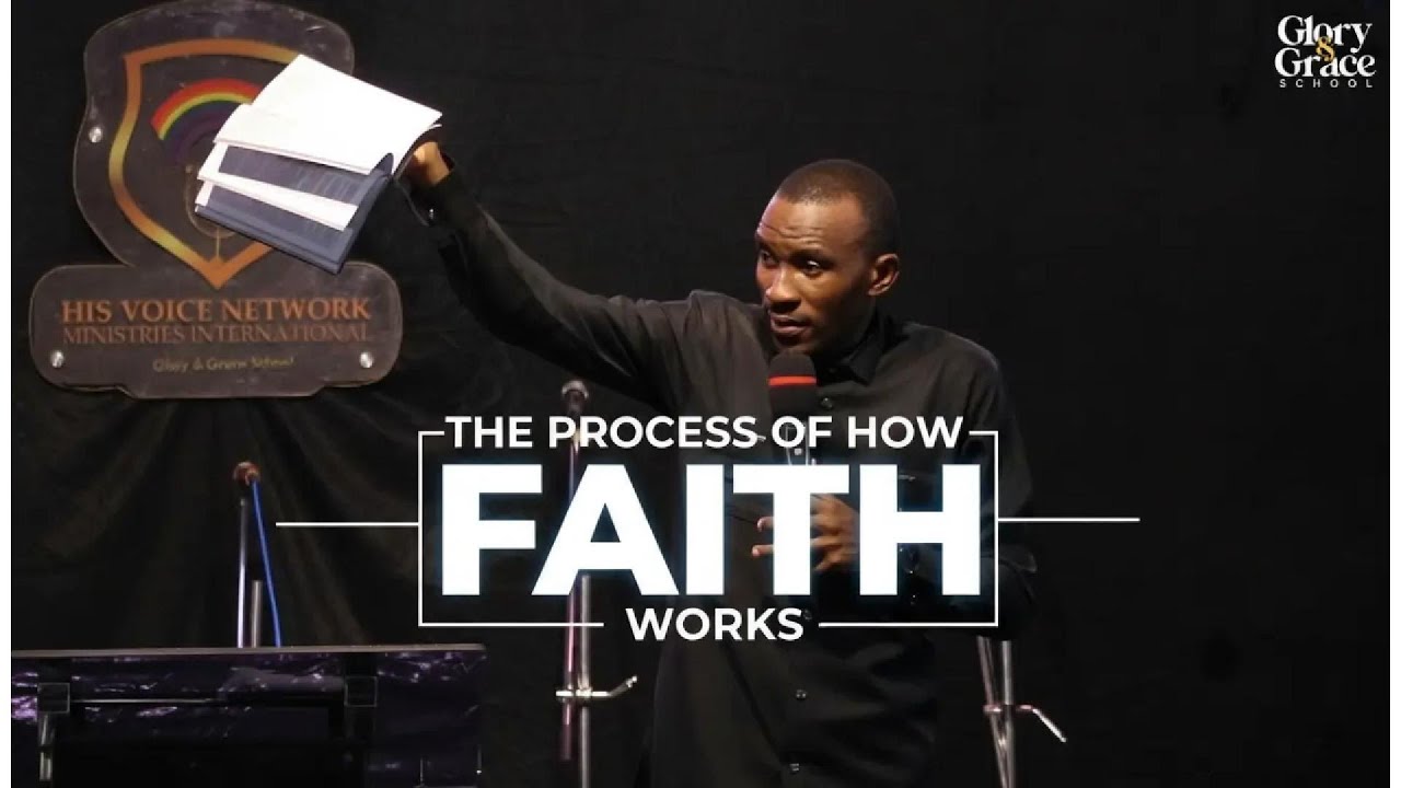 HOW THE PROCESS OF FAITH WORKS - PROPHET FEMI ELTOYE