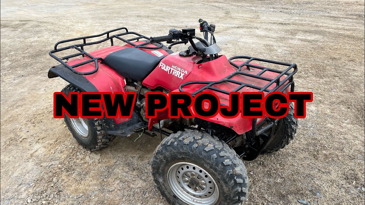NEW PROJECT!!! (HONDA FOURTRAX 300)