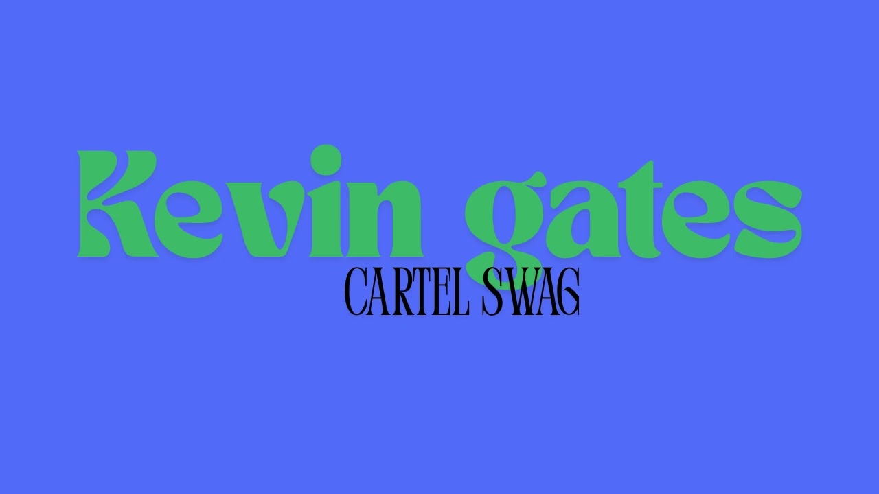 Kevin Gates - Cartel Swag 432hz