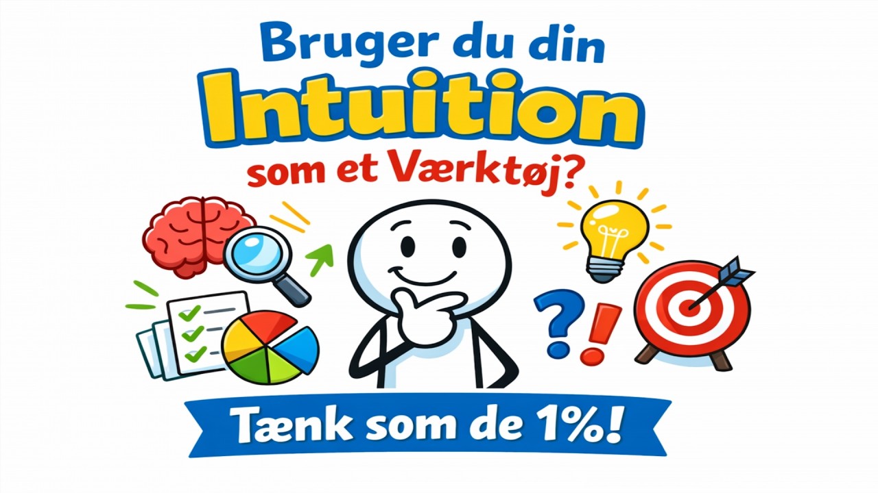 Er du den 1%, der bruger intuition som et værktøj?