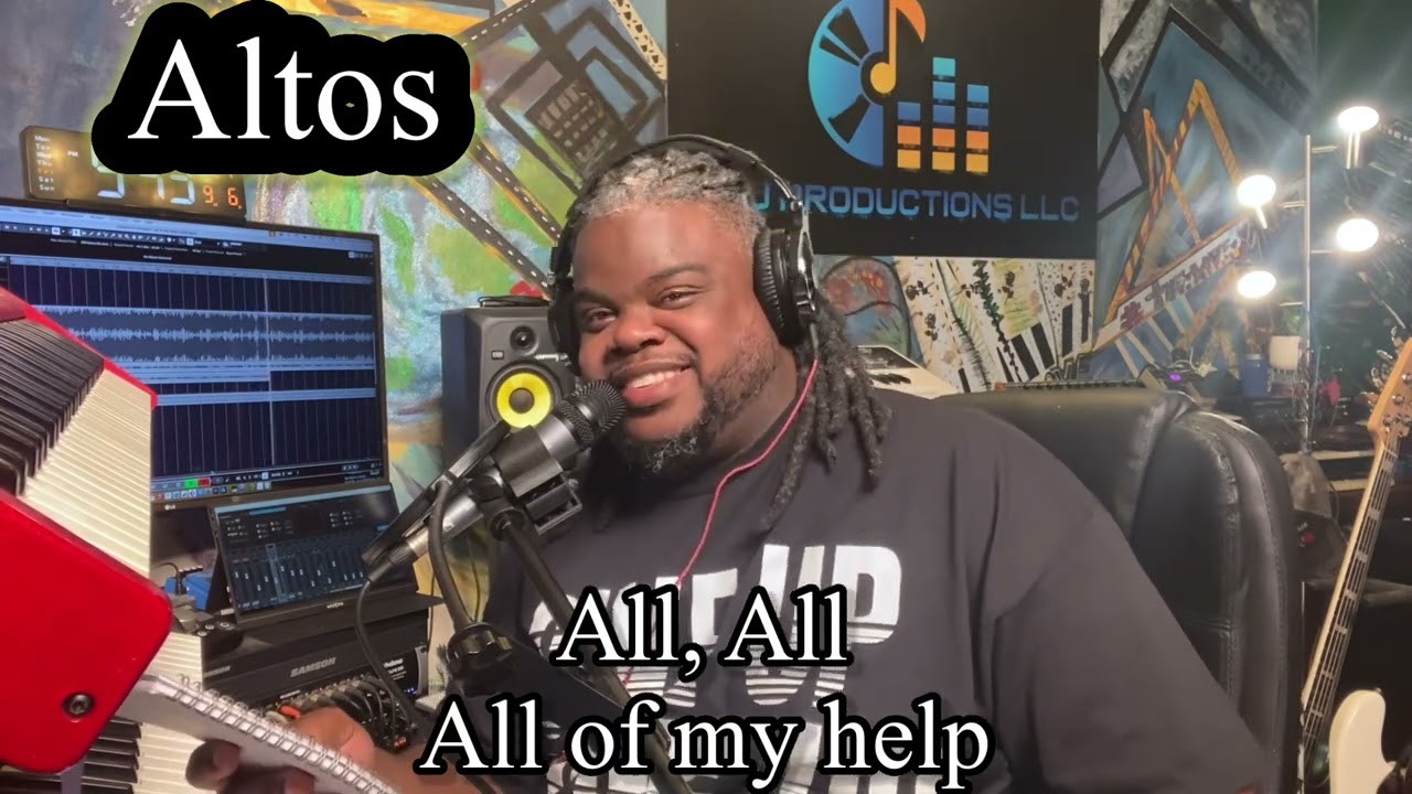 All of my help Rehearsal (Altos)