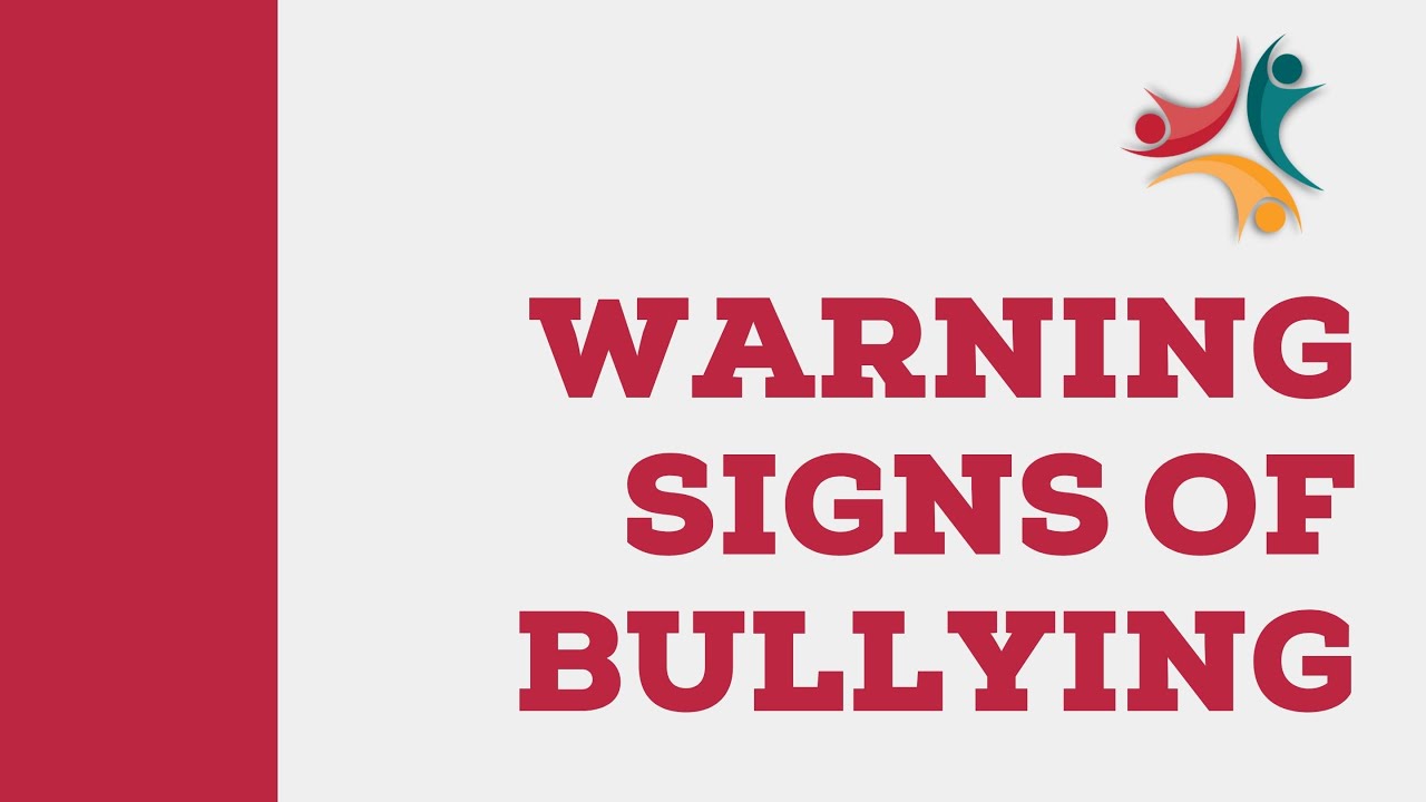 Parent Video - Warning signs of bullying