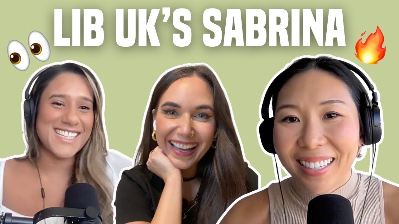 74. LIB UK’s Sabrina Egerton Tells All