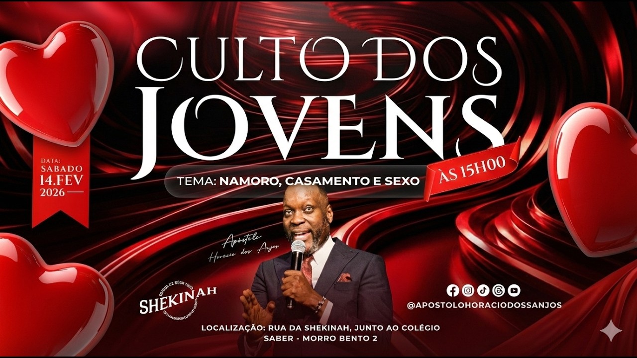 CULTO DOS JOVENS II TEMA: NAMORO, CASAMENTO, SEXO. II APÓSTOLO: HORÁCIO DOS ANJOS