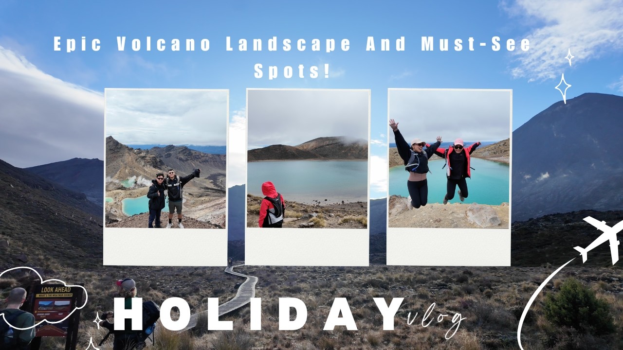 Holiday Trip to New Zealand: Day 4(Tongariro Alpine Crossing Epic Volcanic Landscape)