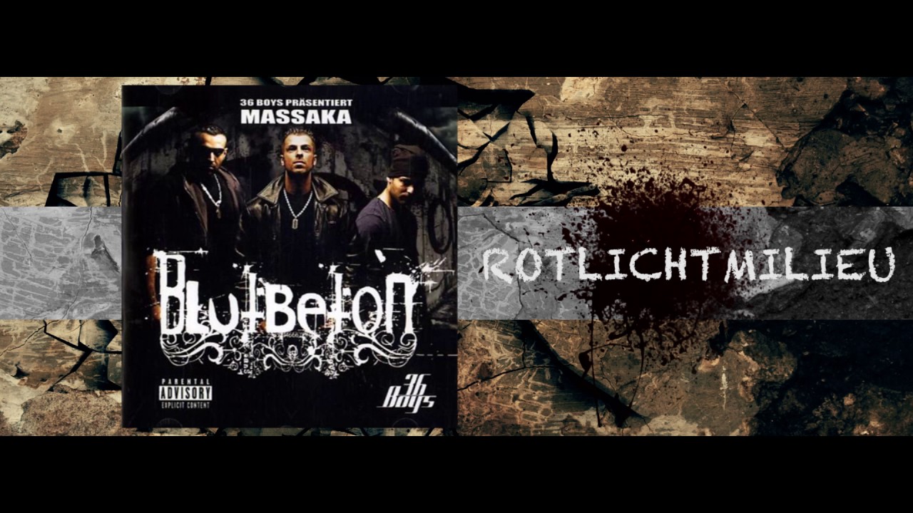 11. Massaka - Rotlichtmilieu (Blutbeton 2007)[FULL ALBUM]
