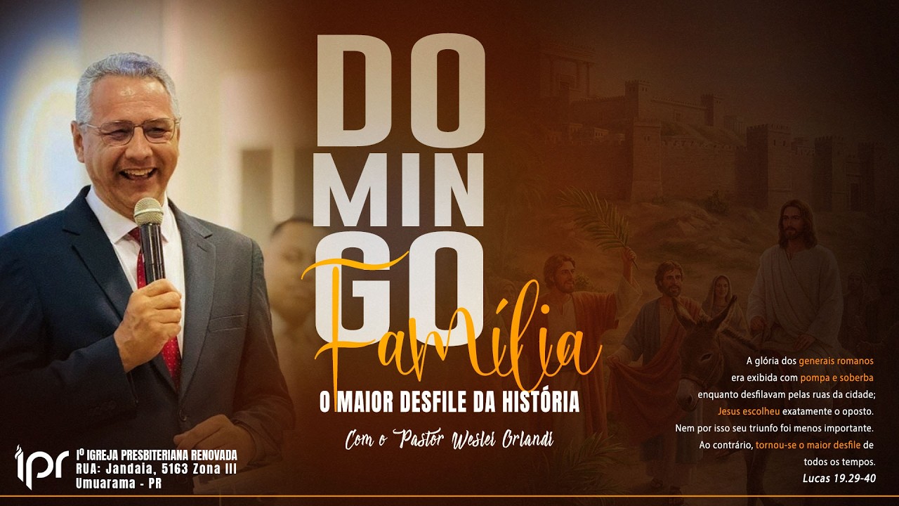 CULTO DA FAMÍLAIA  | 15/02/2026 DOMINGO  | PASTOR WESLEI ORLANDI