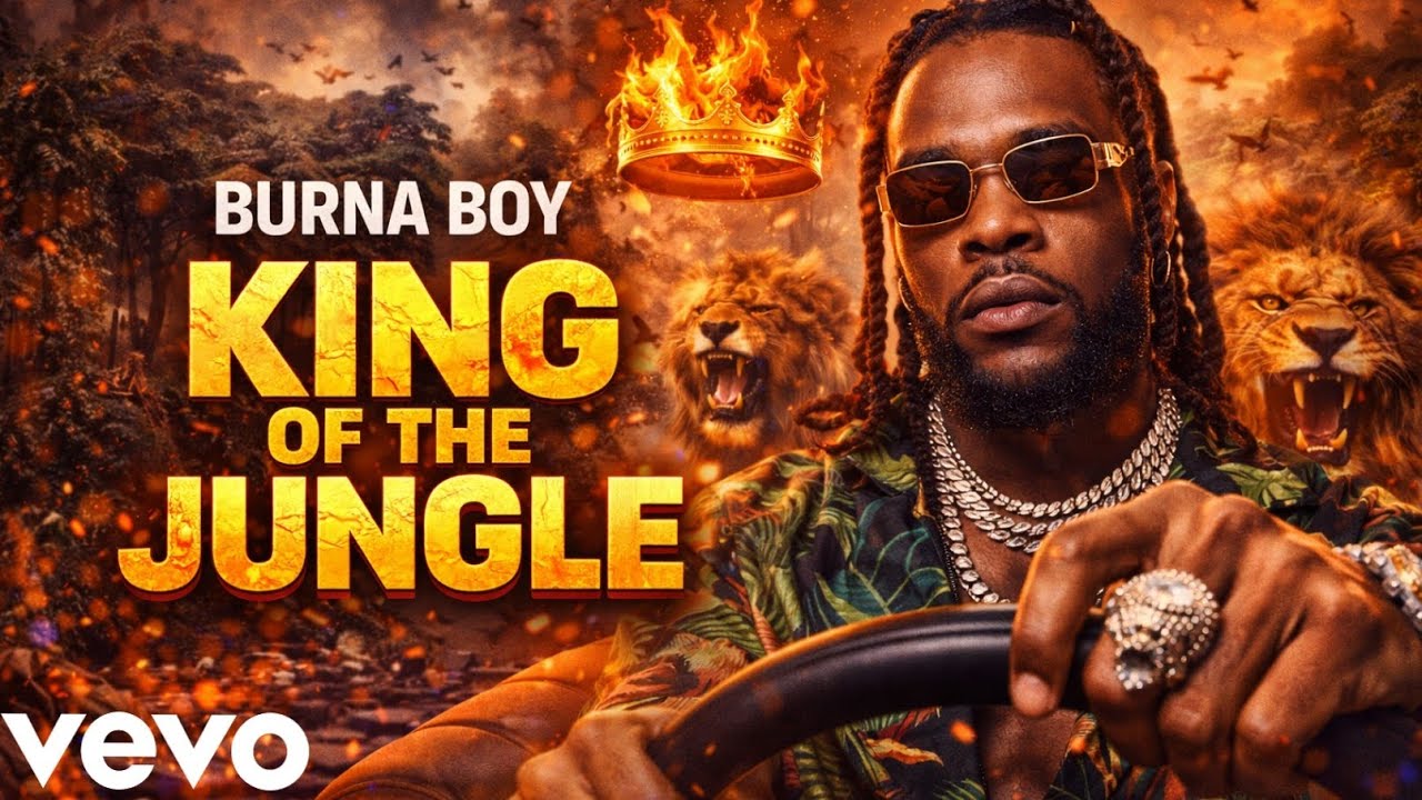 Burna Boy - “king of the jungle”  -(Official Video 2026)