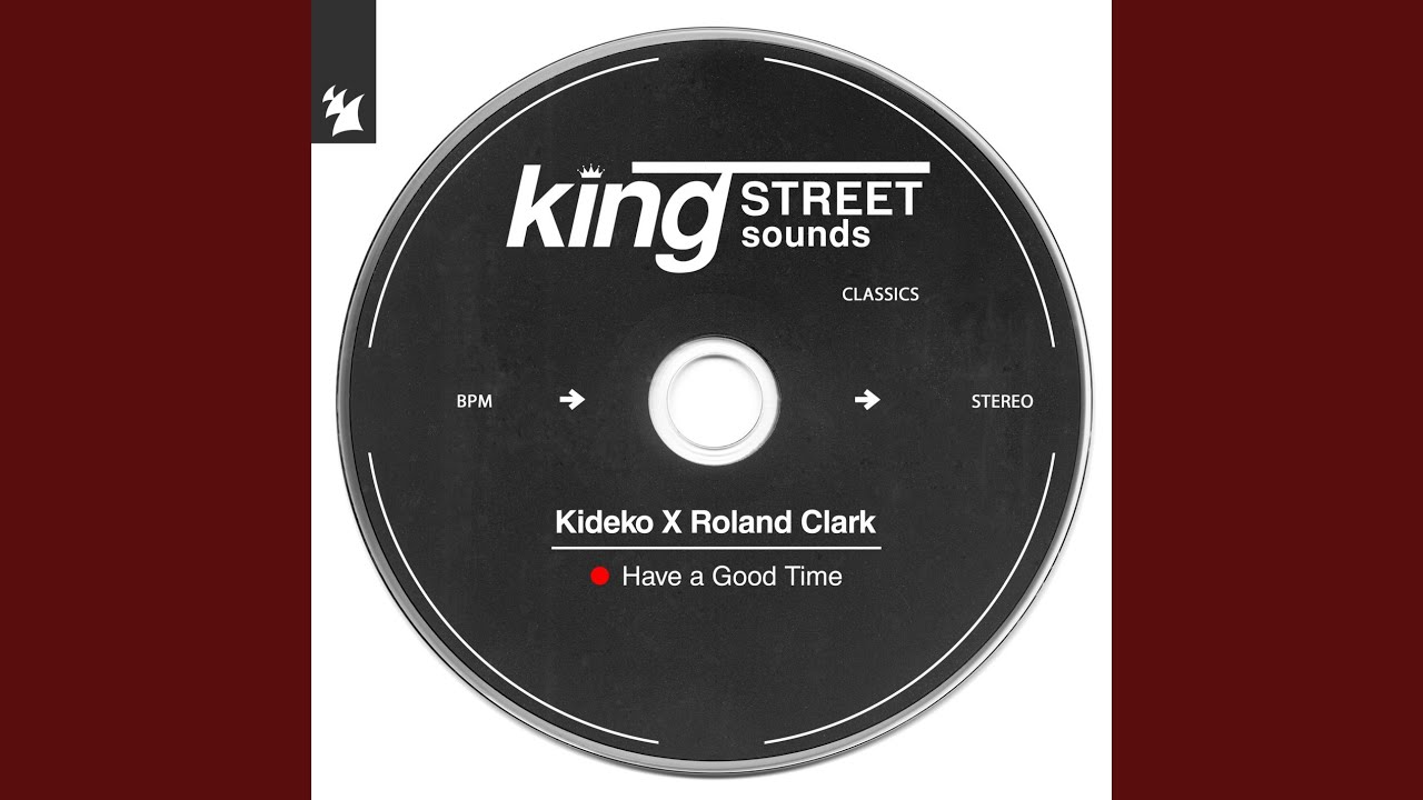 Have a Good Time (Extended Mix)