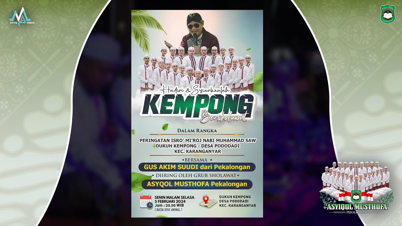 🔴[RE-RUN] KEMPONG PODODADI BERSHOLAWAT BERSAMA ASYIQOL MUSTHOFA PEKALONGAN