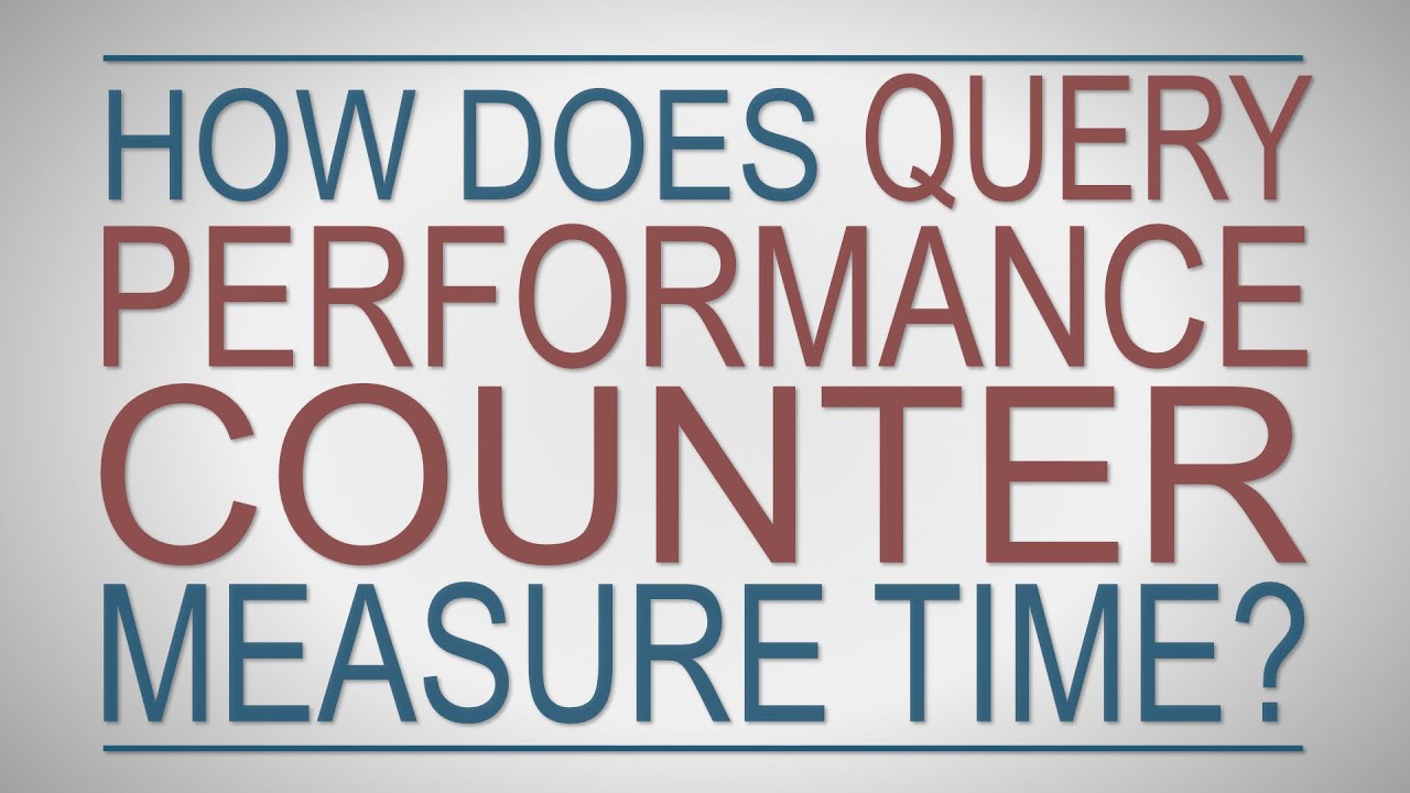 Как QueryPerformanceCounter измеряет время?