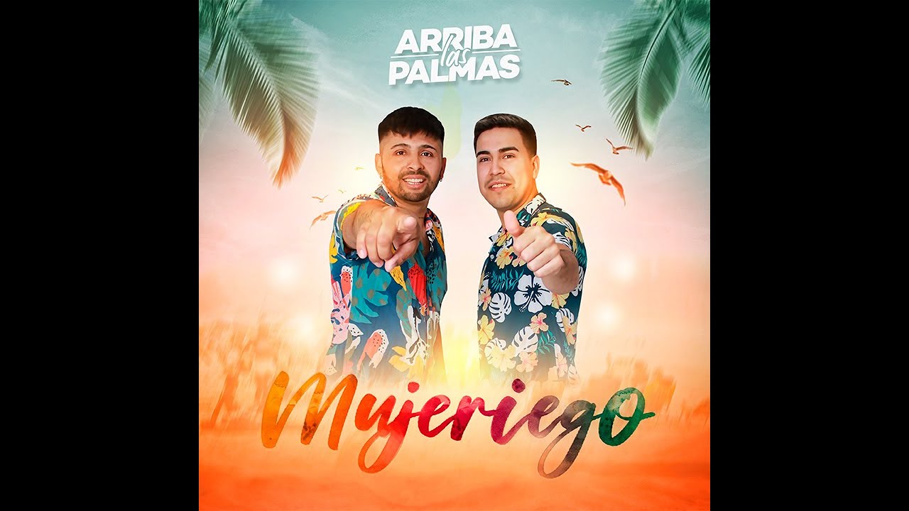 ARRIBA LAS PALMAS👏 │ Mujeriego │ Video Oficial
