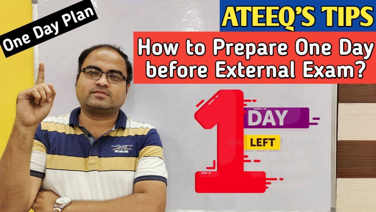 How to Prepare One Day before External Exam? 🔥