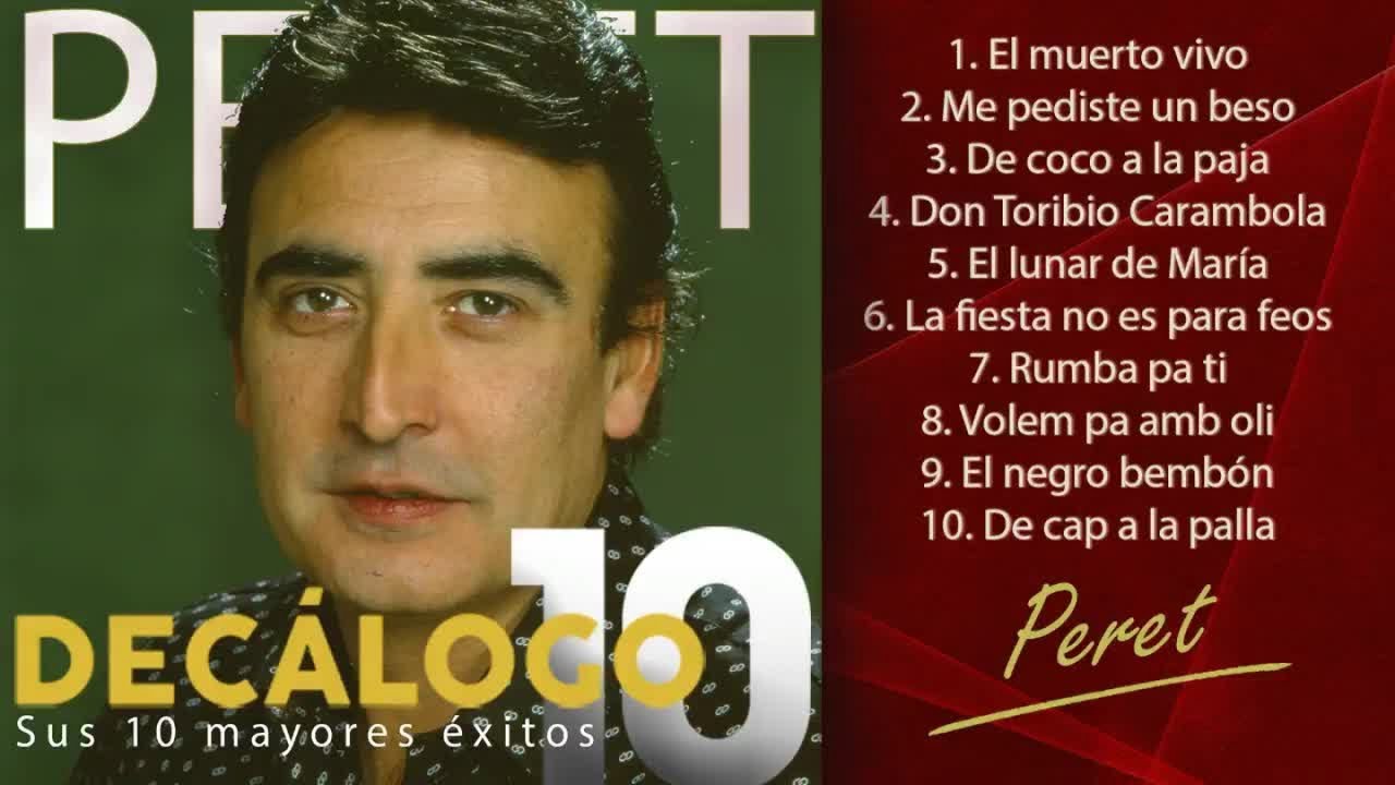 Peret - Sus 10 mayores &eacute;xitos (Colecci&oacute;n 