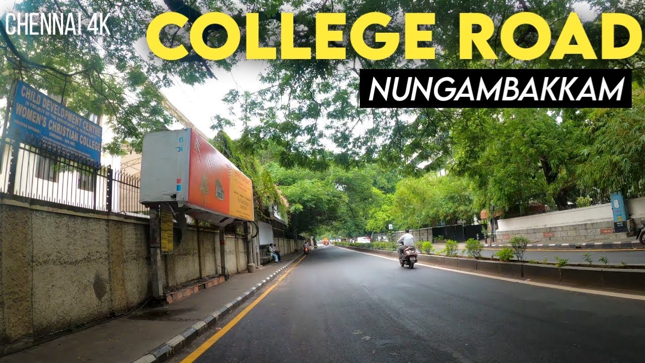 College Road | Nungambakkam | Chennai City Tour in 4K
