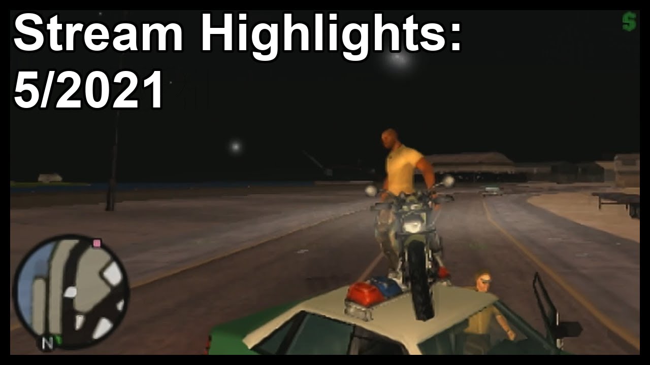 Stream Highlights: 5/2021