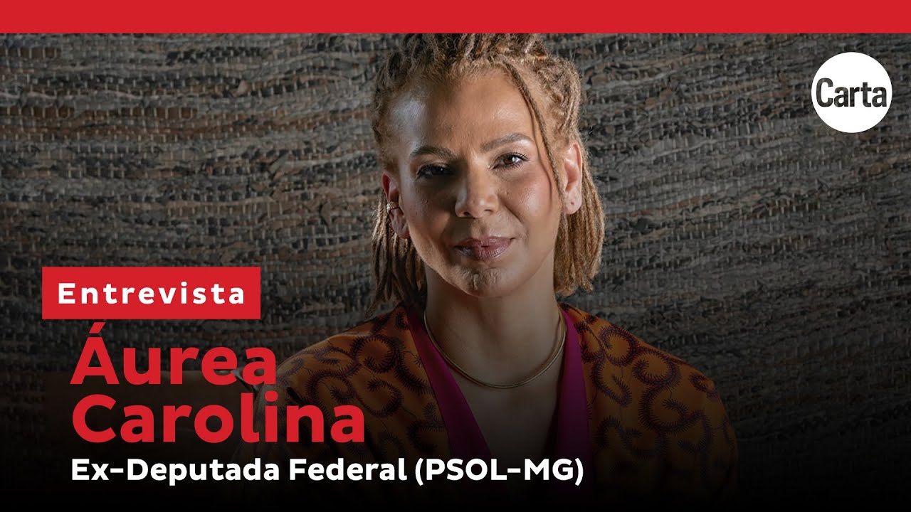 Áurea Carolina: Esquerda precisa se unir para impedir domínio bolsonarista no Senado | Entrevista