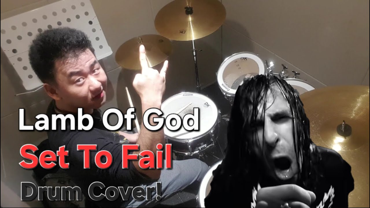Lamb Of God - Set To Fail - Drum Cover!!