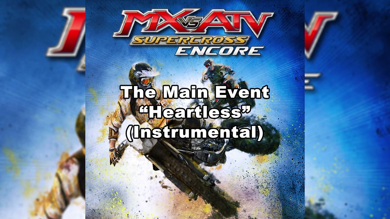 MX vs. ATV Supercross Encore Soundtrack - “Heartless” (Instrumental) + Download Link ᴴᴰ