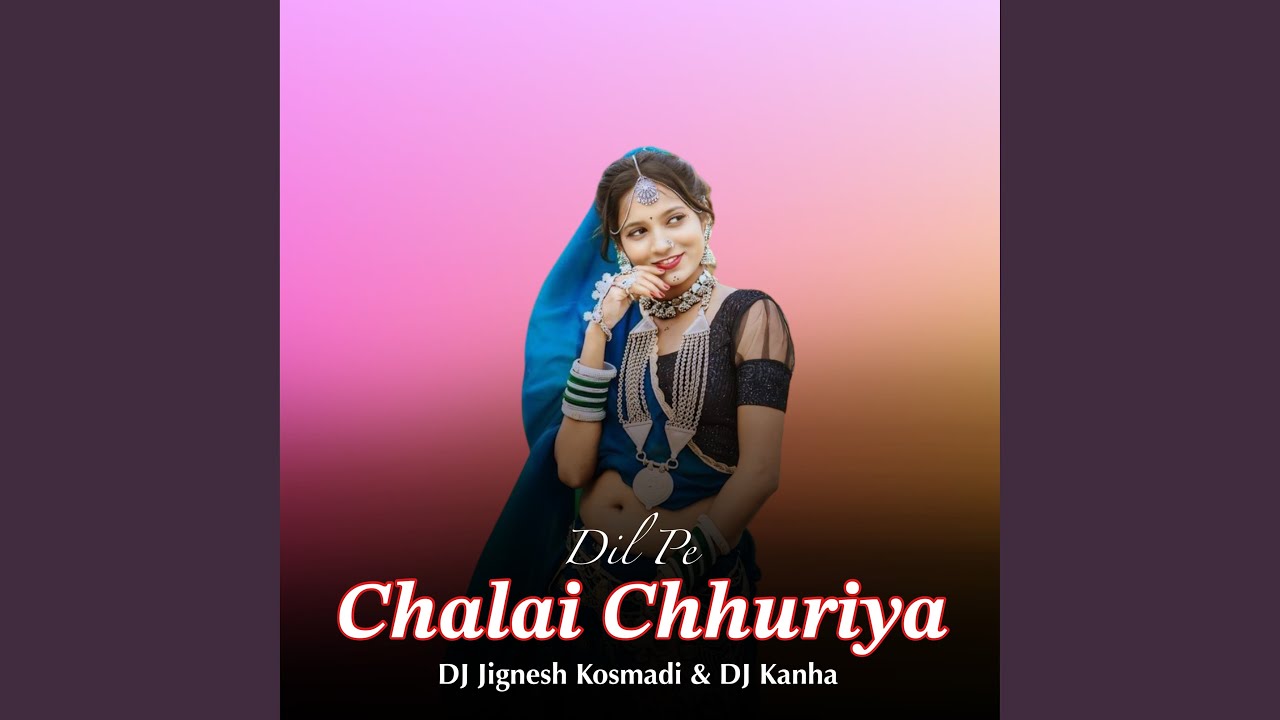 Dil Pe Chalai Chhuriya
