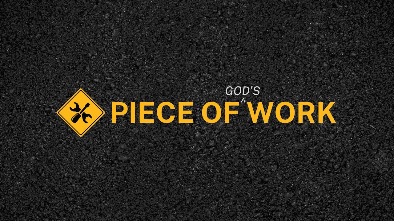 Tools for the Work || Piece of Work (Philippians 1:1-11)