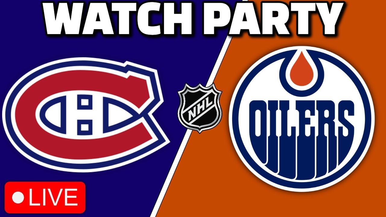 Edmonton Oilers vs Montreal Canadians