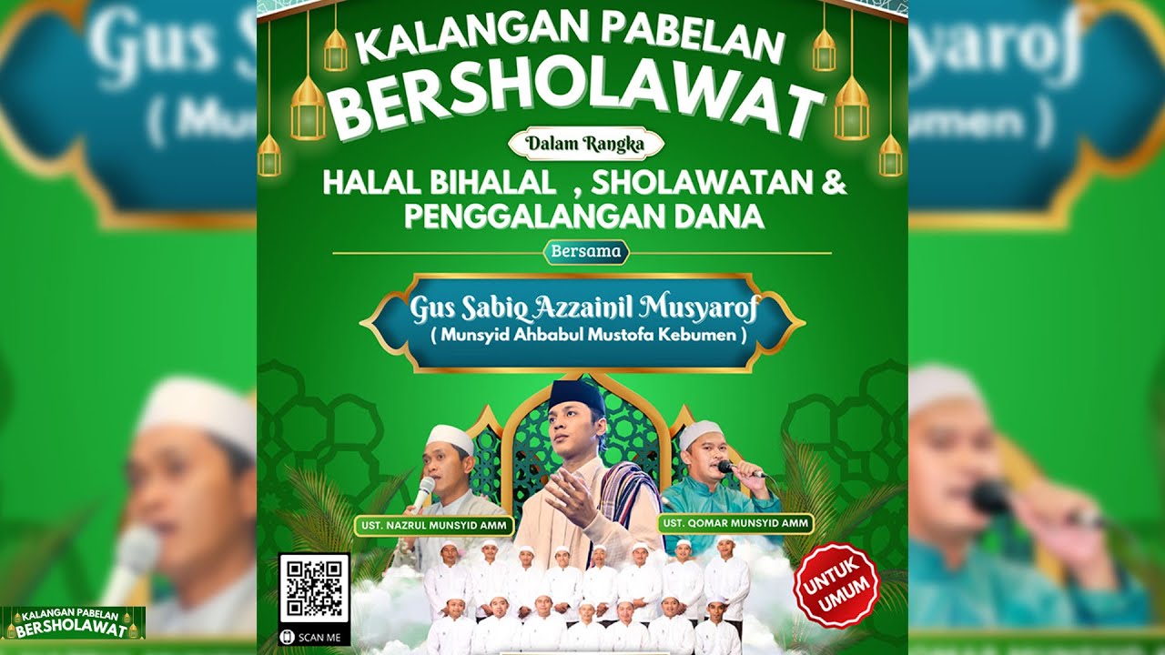 KALANGAN PABELAN BERSHOLAWAT BERSAMA GUS SABIQ AZZAINIL MUSYAROF - UST NASRUL CHAVIN & USTAD QOMAR