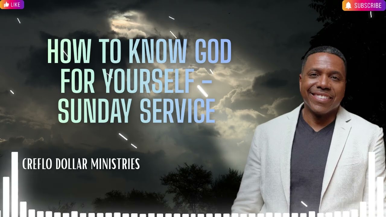 77 How to Know God For Yourself   Sunday Service   YouTube