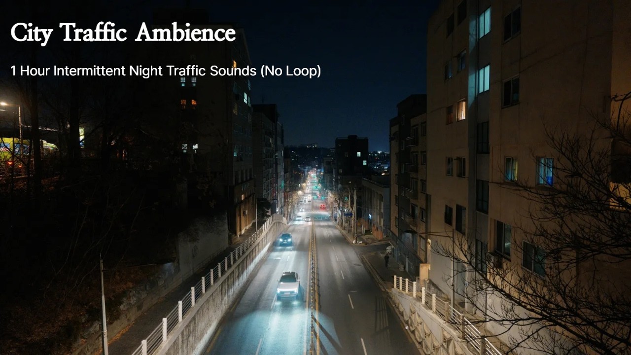 City Traffic Ambience | 1 Hour Intermittent Night Traffic Sounds (No Loop)
