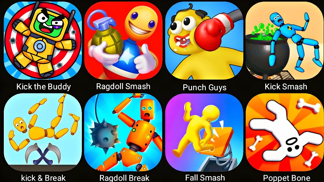 Ragdoll Break,kick the Buddy,Annoying Uncle Punch,Kick & Break,Save Stickman,Ragdoll Rage,Ragdoll...