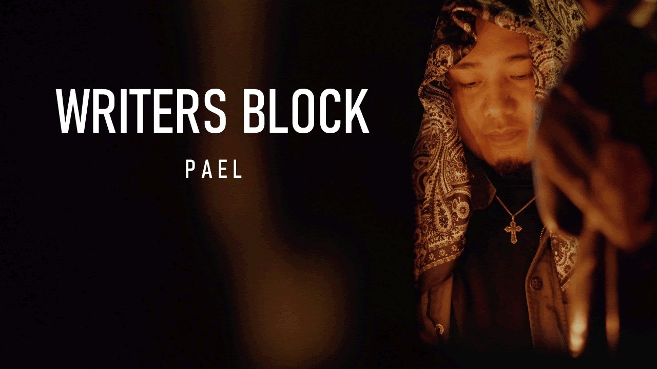 PAEL - WRITERS BLOCK (Official Music Video)