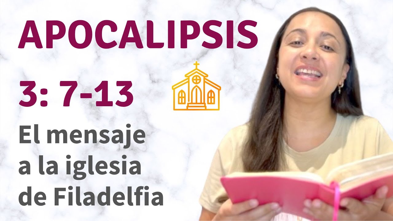 Apocalipsis 3:7-13 (El mensaje a la iglesia de Filadelfia) explicación - Kateryna Karreras
