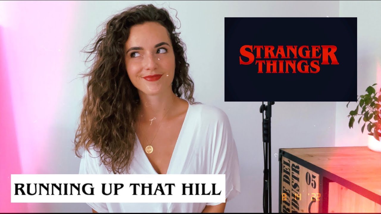 Running up that hill - Stranger things | Cover by Mathilde de Carn&eacute;